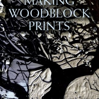 Making Woodblock Prints  (Ebook)