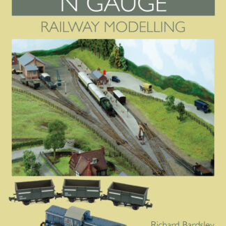 Making a Start in N Gauge Railway Modelling  (Ebook)
