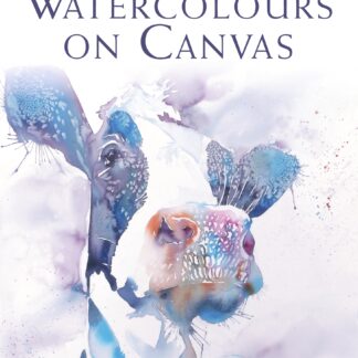 Painting Watercolours on Canvas  (Ebook)