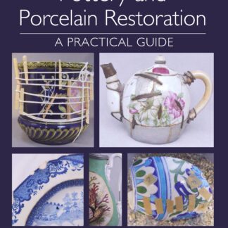 Pottery and Porcelain Restoration (Ebook)