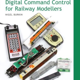 Practical Introduction to Digital Command Control for Railway Modellers (Ebook)