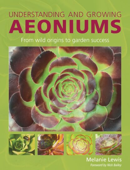 Understanding and Growing Aeoniums  (Paperback)