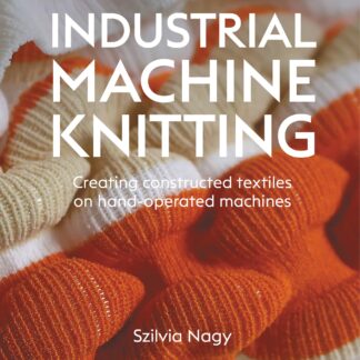 Industrial Machine Knitting  (Hardback)