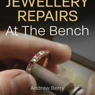 Jewellery Repairs At The Bench (Ebook)