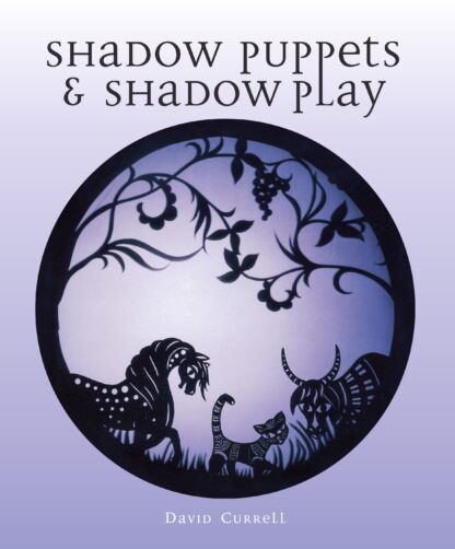 Shadow Puppets and Shadow Play  (Ebook)