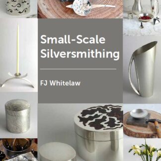 Small-scale Silversmithing  (Ebook)