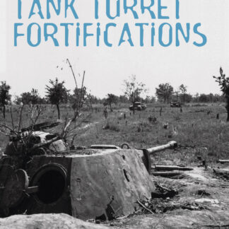 Tank Turret Fortifications  (Ebook)