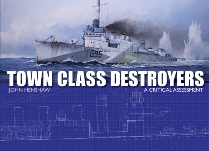Town Class Destroyers  (Ebook)