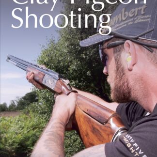 Understanding Clay Pigeon Shooting  (Ebook)