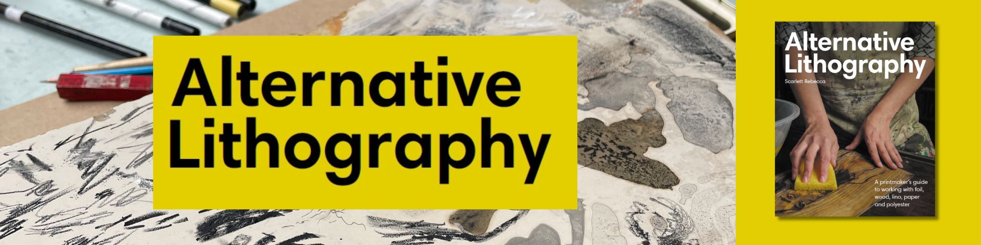 Alternative Lithography by Scarlett Rebecca