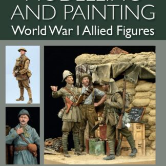 Modelling and Painting World War I Allied Figures (Ebook)