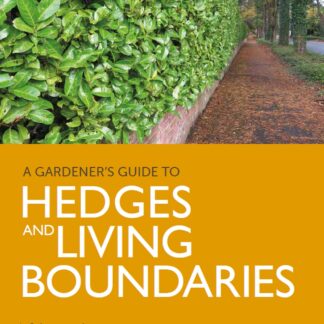 Gardener's Guide to Hedges and Living Boundaries (Ebook)