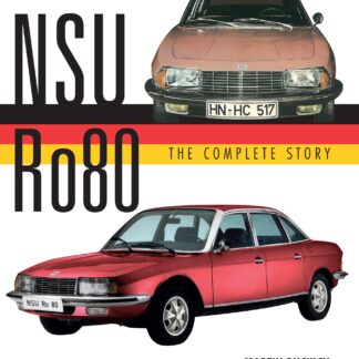 NSU Ro80 - The Complete Story (Hardback)