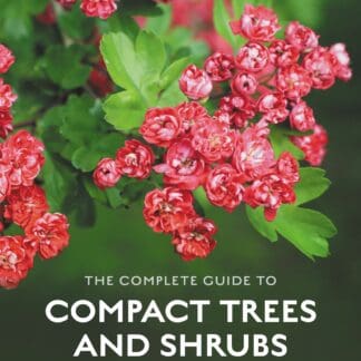 The Complete Guide to Compact Trees and Shrubs (Ebook)
