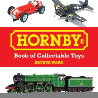 Hornby Book of Collectable Toys (Hardback)