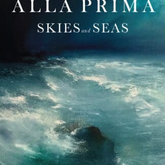 Alla Prima Skies and Seas (Ebook)