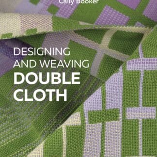 Designing and Weaving Double Cloth (Ebook)
