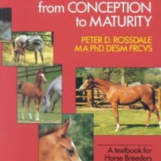 The Horse from Conception to Maturity (Hardback)