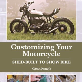 Customizing Your Motorcycle (Hardback)