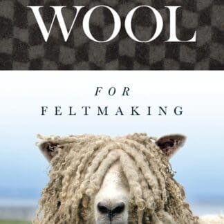British Wool for Feltmaking (Ebook)