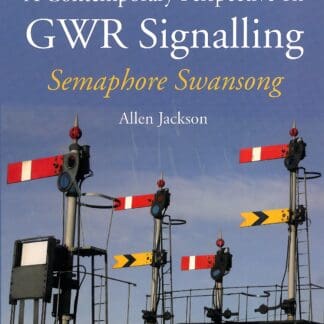 A Contemporary Perspective on GWR Signalling (Ebook)