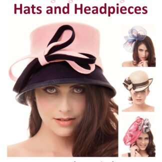 Designing and Making Hats and Headpieces (Ebook)