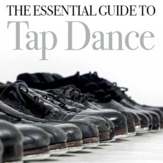 The Essential Guide to Tap Dance (Ebook)