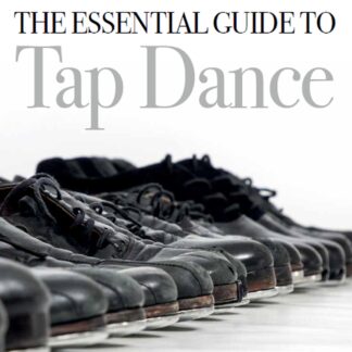 The Essential Guide to Tap Dance (Ebook)