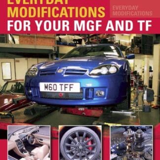 Everyday Modifications for your MGF and TF (Ebook)