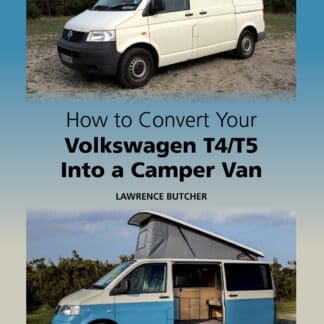 How to Convert Your Volkswagen T4/T5 Into a Camper Van (Ebook)