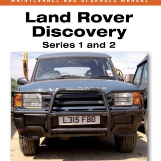 Land Rover Discovery Maintenance and Upgrades Manual, Series 1 and 2 (Ebook)