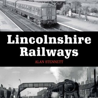 Lincolnshire Railways (Ebook)