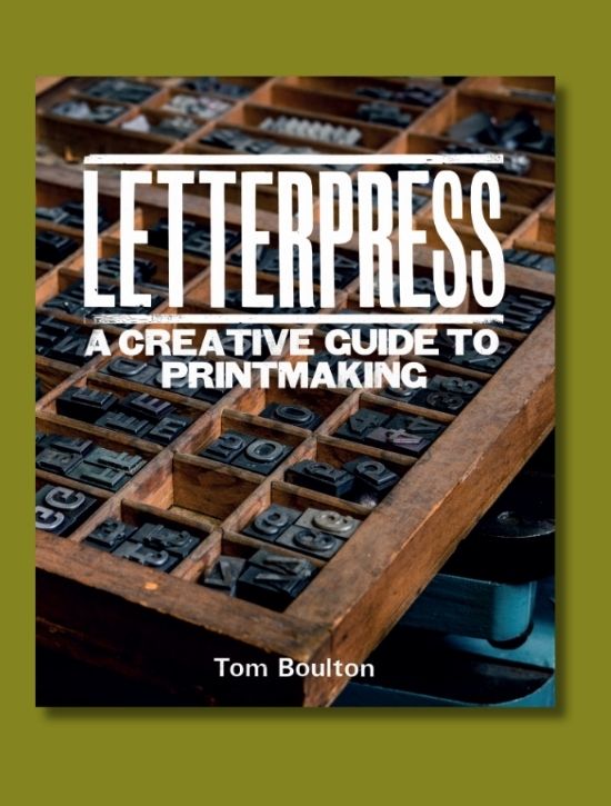 Letterpress by Tom Boulton