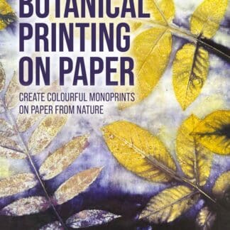 Botanical Printing On Paper (Hardback)