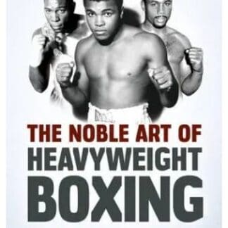 Noble Art of Heavyweight Boxing (Paperback)
