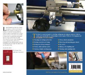 Using the Engineer’s Lathe in Clockmaking Using the Engineer’s Lathe in Clockmaking