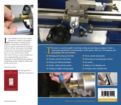 Using the Engineer’s Lathe in Clockmaking