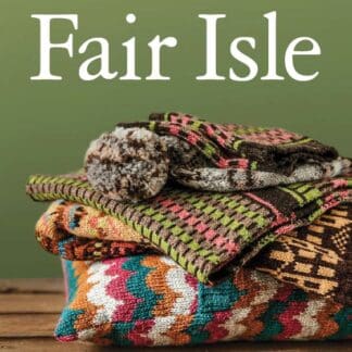 Machine Knitting Techniques: Fair Isle (Ebook)