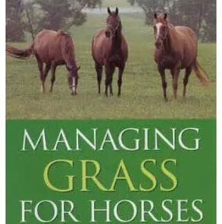 Managing Grass for Horses (Hardback)