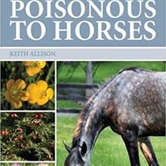 Guide to Plants Poisonous to Horses
