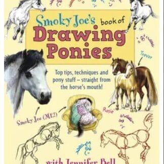 Smoky Joe’s Book of Drawing Ponies