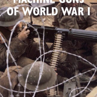 Machine Guns of World War I (Paperback)