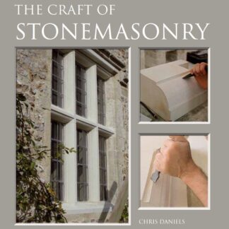 The Craft of Stonemasonry