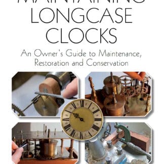 Maintaining Longcase Clocks (Paperback)