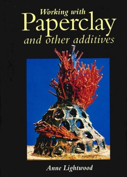 Working with PaperClay (Hardback)