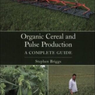 Organic Cereal and Pulse Production (Paperback)