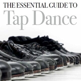 The Essential Guide to Tap Dance (Ebook)