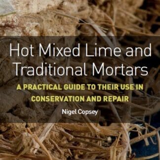 Hot Mixed Lime and Traditional Mortars (Ebook)
