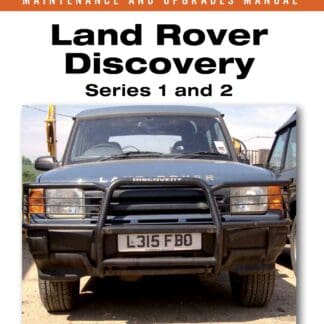 Land Rover Discovery Maintenance and Upgrades Manual, Series 1 and 2 (Ebook)