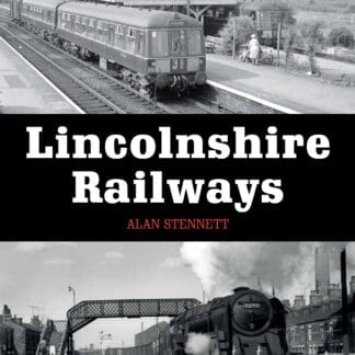 Lincolnshire Railways (Ebook)